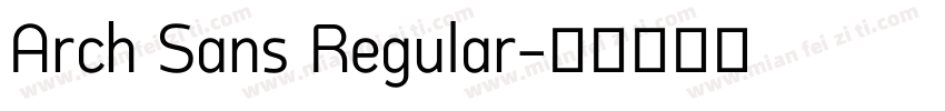 Arch Sans Regular字体转换